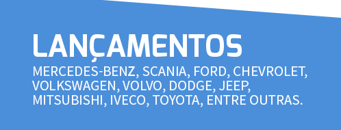 Confira os lançamentos de peças da Gramola para as marcas Mercedes-Bens, Scania, Ford, Chevrolet,
Volkswagen, Volvo, Dodge, Jeep,
Mitsubishi, Iveco, Toyota, entre outras.